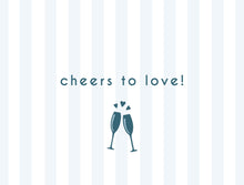 Load image into Gallery viewer, &quot;Cheers to Love&quot; Single Card
