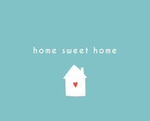 Load image into Gallery viewer, &quot;Home Sweet Home&quot; Single Card
