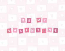 Load image into Gallery viewer, "Be My Valentine" Single Card
