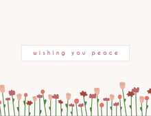 Load image into Gallery viewer, &quot;Wishing You Peace&quot; Single Card
